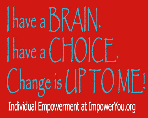 empowered people, power to the people, personal choice, how to make smart choices