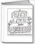 peace love weirdness coloring book